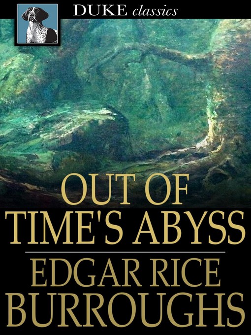 Title details for Out of Time's Abyss by Edgar Rice Burroughs - Wait list